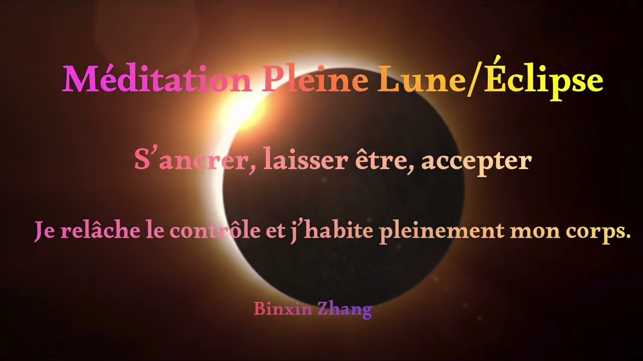 Méditation de Pleine Lune et d’Éclipse en Vierge | Lâcher-prise & Ancrage