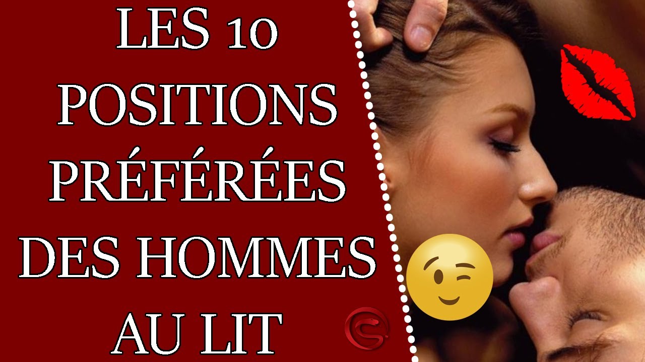 Les 10 positions sexuelles PRÉFÉRÉES des hommes