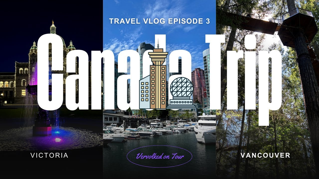 West Kanada TRIP 2024 | Roadtrip| VICTORIA | VANCOUVER  I CAPILANO BRIDGE I VLOG 03