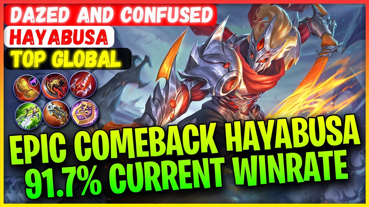 Epic Comeback Hayabusa, 91.7% Current WinRate [ Top Global Hayabusa ] Dazed and Confused - MLBB