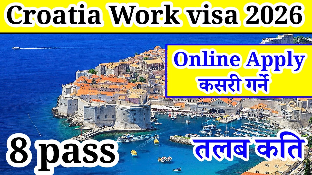 Croatia Working Visa from Nepal 2026 | Croatia work visa open | working visa 2026 | Europe Work Visa