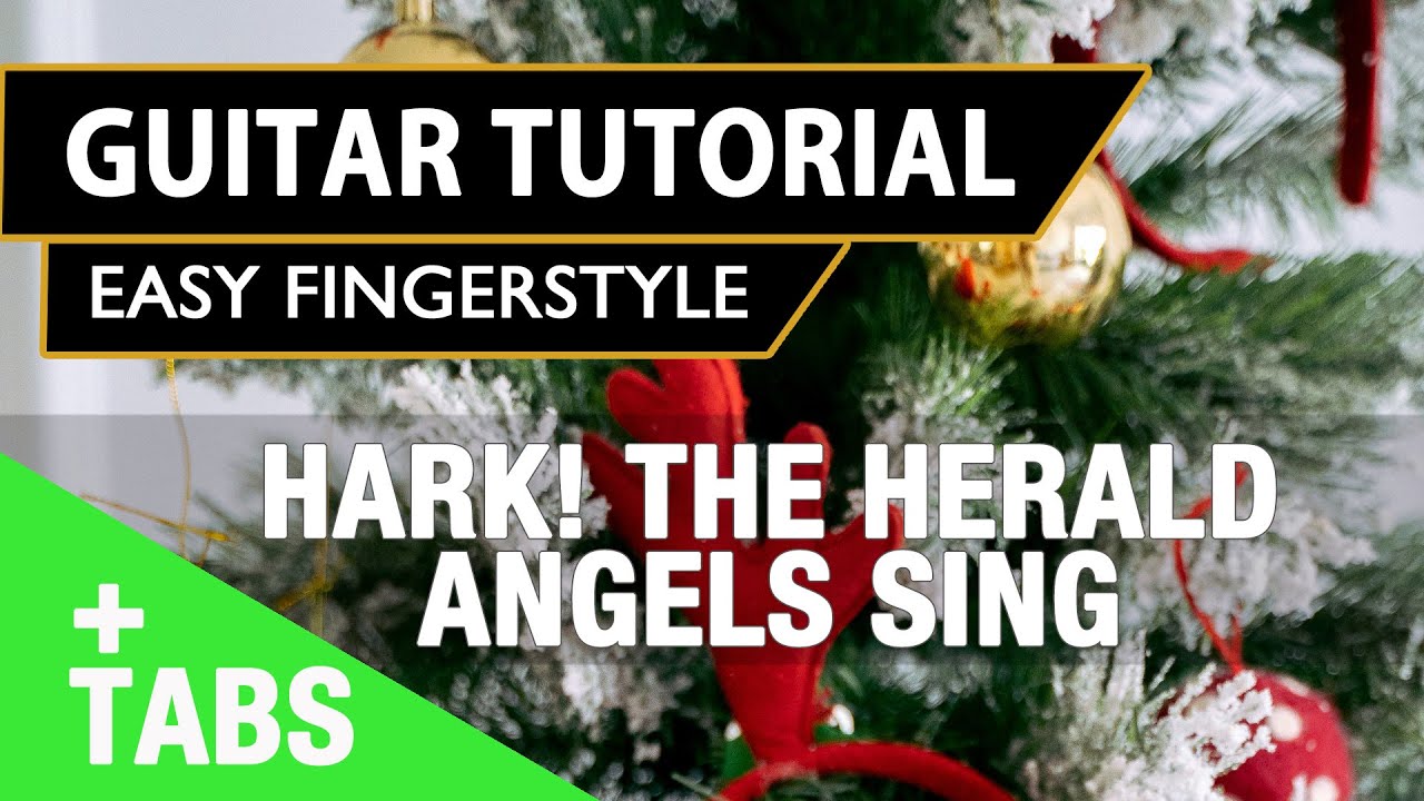 Hark! The Herald Angels Sing | Christmas Hymn | Easy FingerStyle Guitar Tutorial