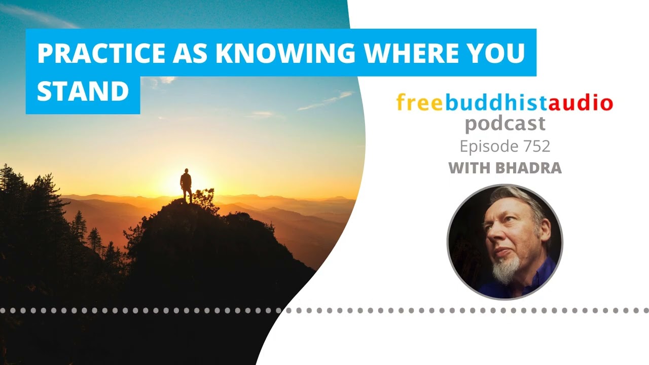 Practice As Knowing Where You Stand - FBA [Podcast] Episode