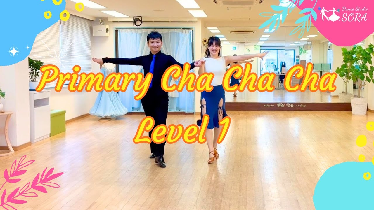 Primary Cha Cha Cha Level 1