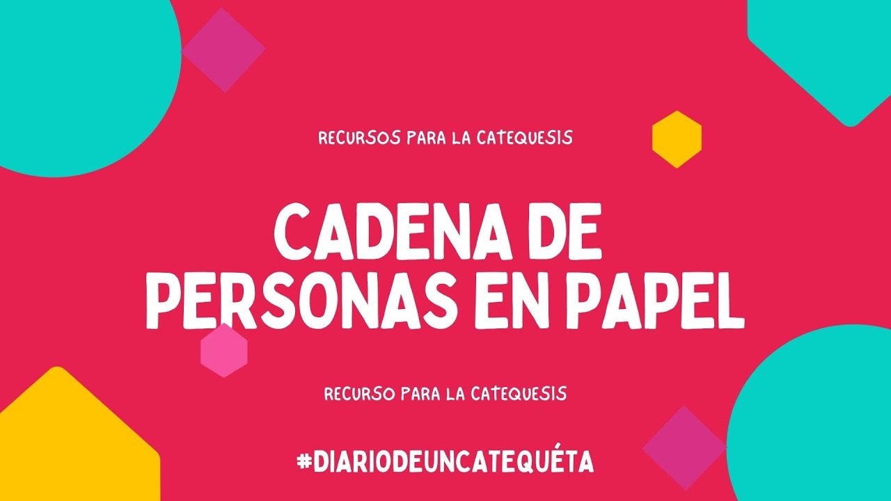 Cadena de personas en papel | Recursos para la catequesis