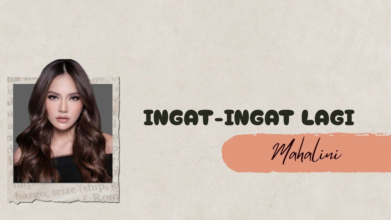 INGAT-INGAT LAGI - Mahalini | LirikLyrics 