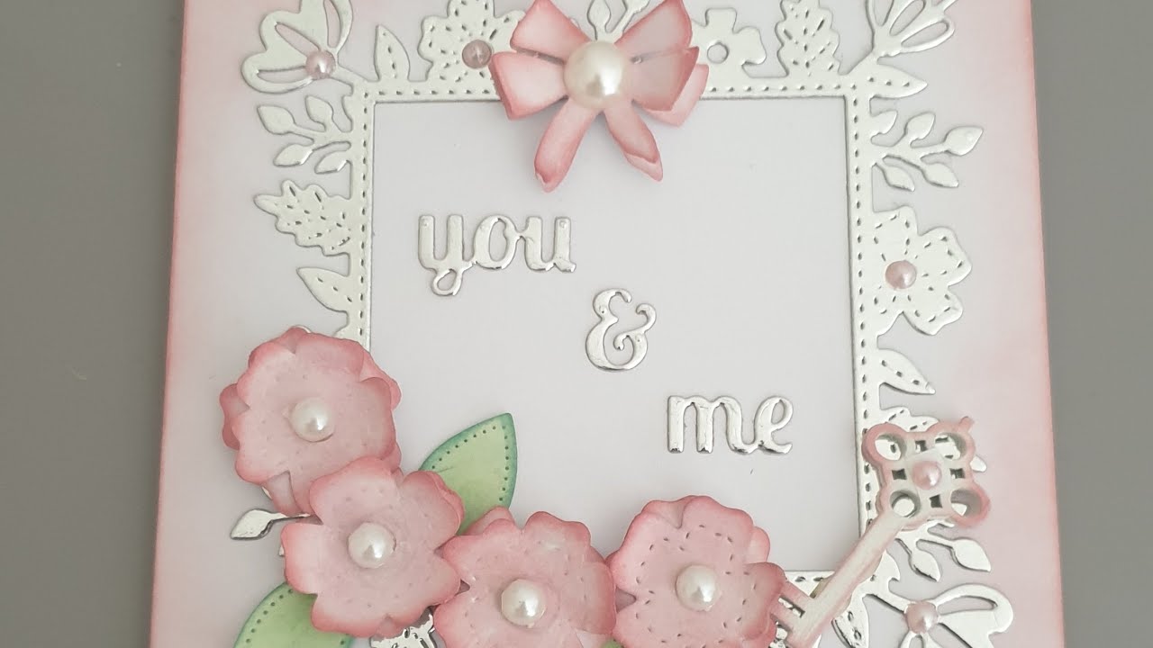 Tuto carte Dies Action # Défi de rosebonboncoco# mois de février " St Valentin "