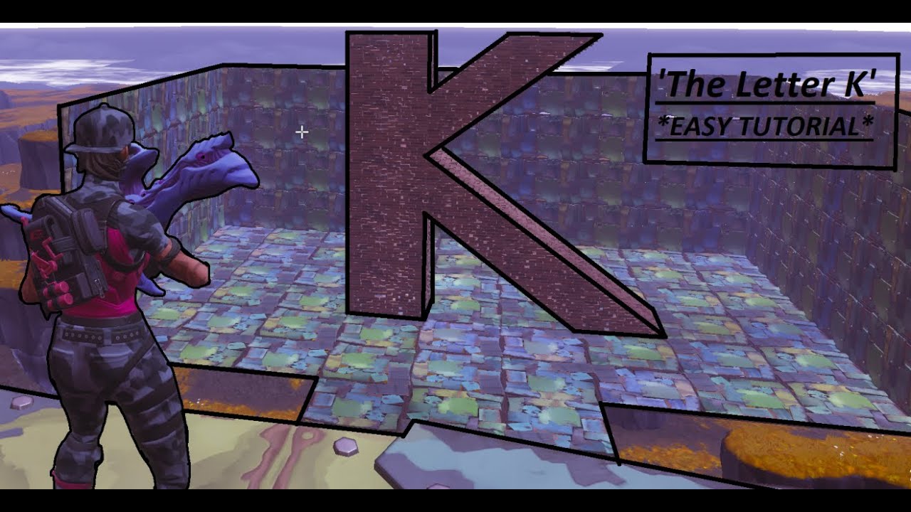 How To Build The Letter K In Fortnite Save The World! *EASY TUTORIAL*