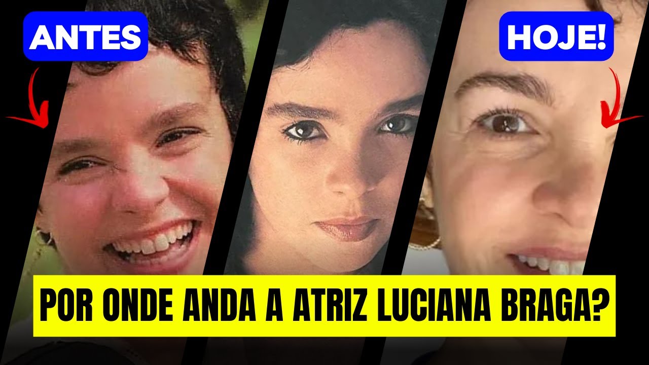 Veja como est&aacute; a atriz Luciana Braga hoje em dia