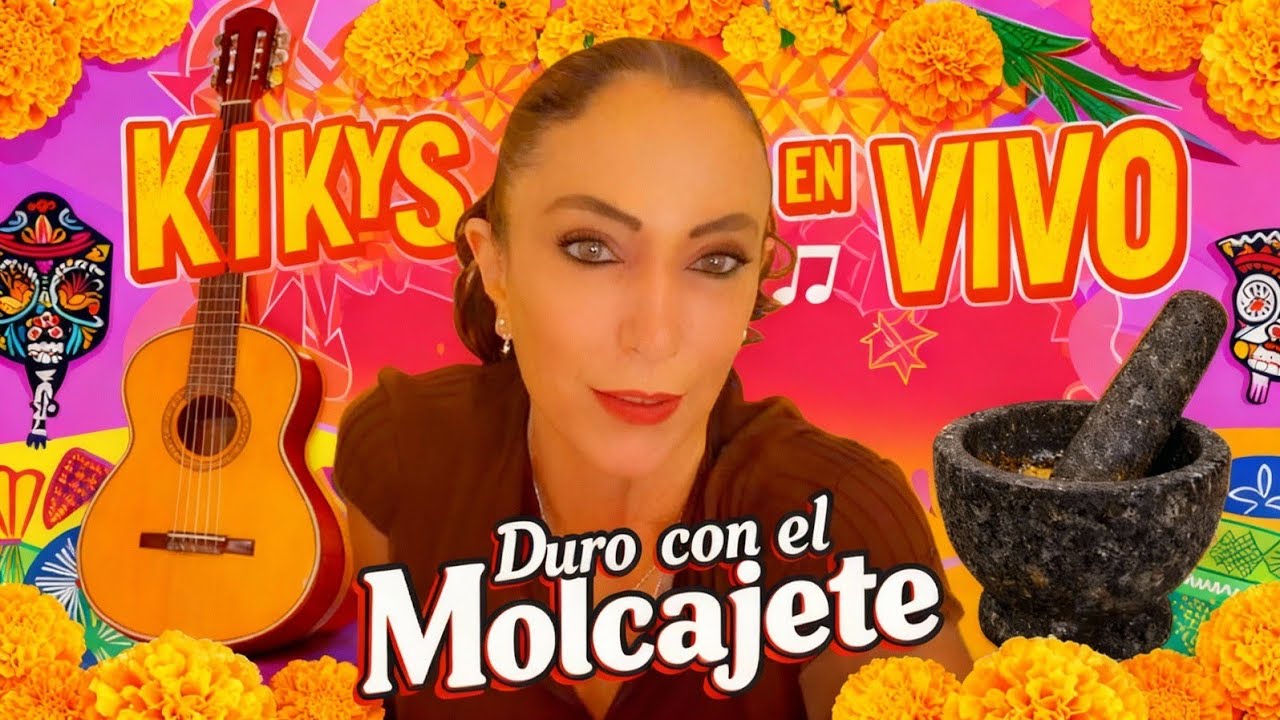 KIKYS en VIVO, DURO con el MOLCAJETE