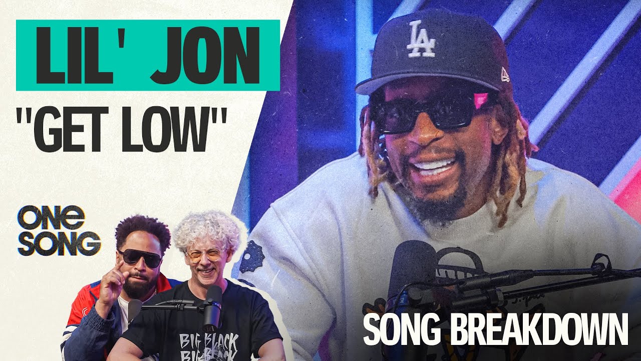 Lil Jon’s Get Low w/Lil Jon | One Song Podcast - Full Episode