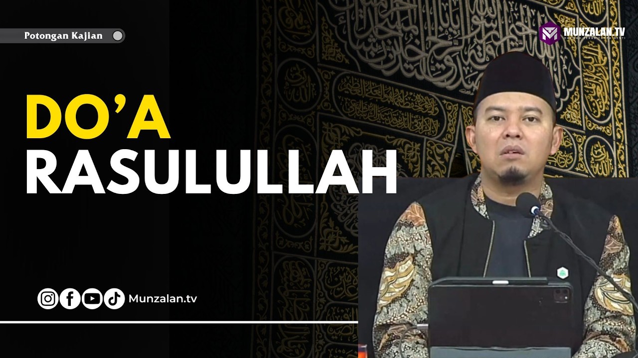DOA RASULULLAH YANG TIDAK DIKABULKAN