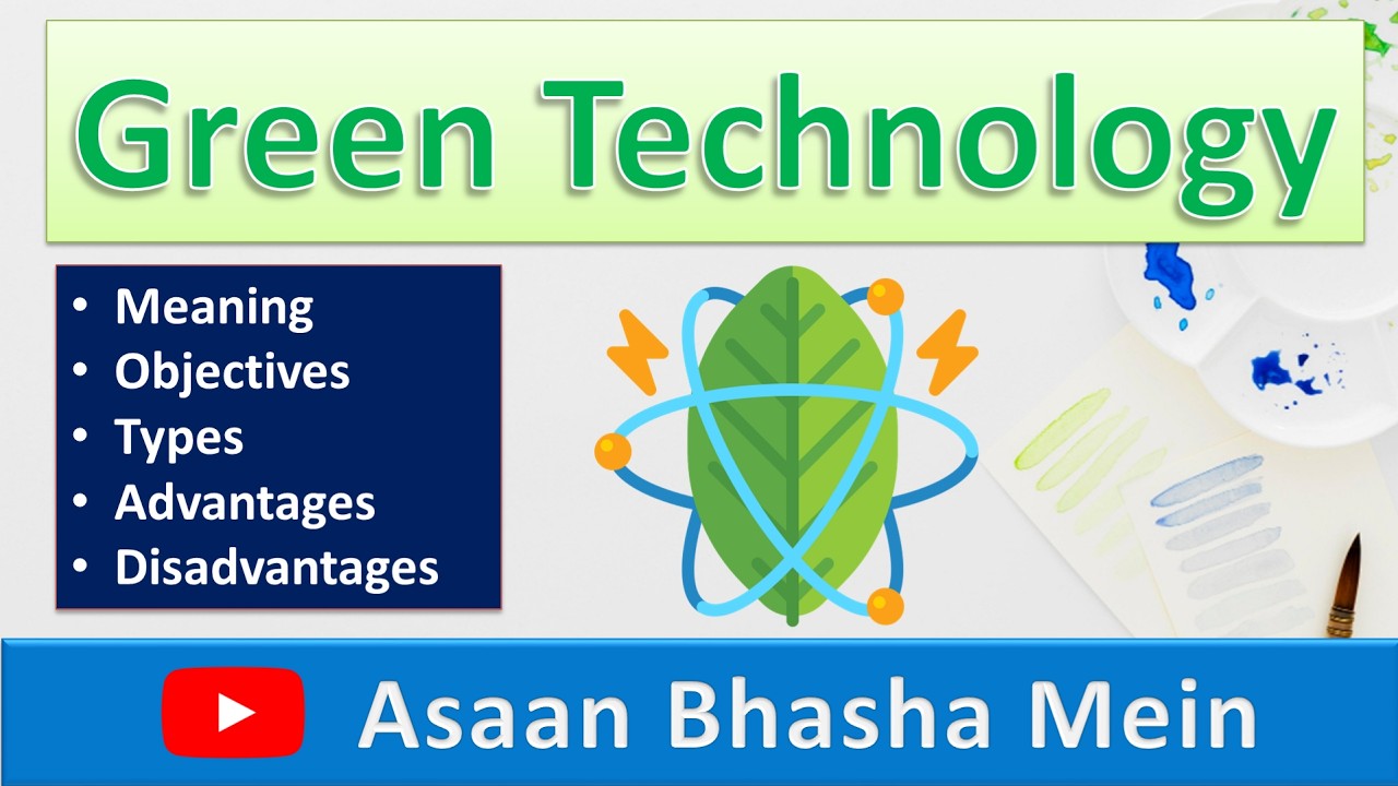 Green Technology | Eco- Friendly | Clean | Sustainable Technology | Meaning | Types | Benefits