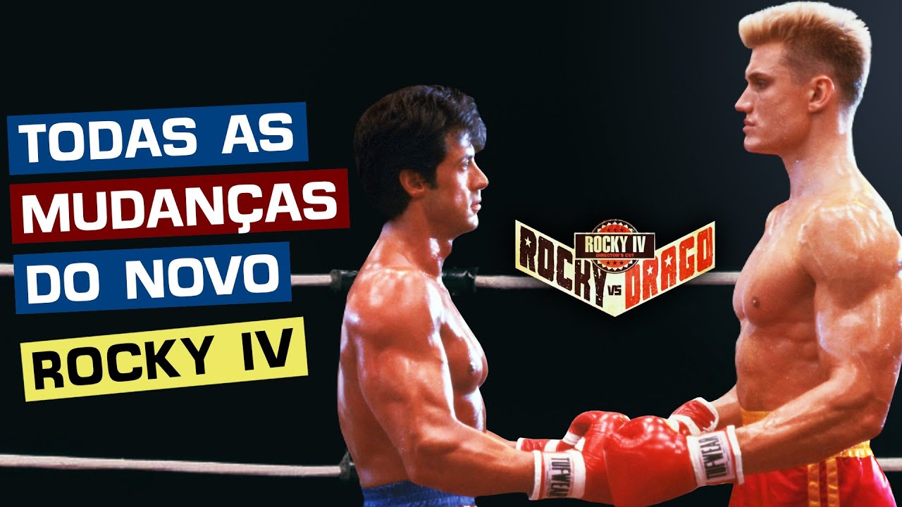 ROCKY Vs DRAGO: O que MUDOU no NOVO ROCKY IV (Análise COMPLETA, cena por cena)