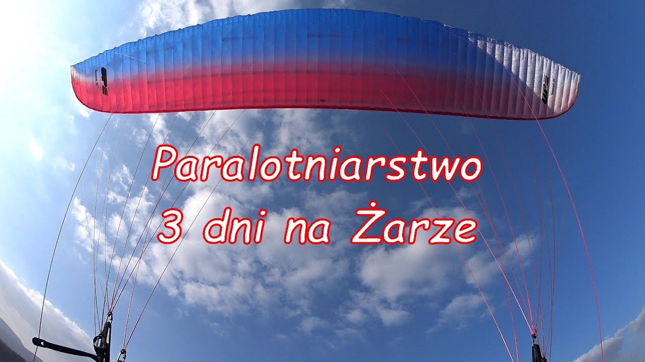 2019 Góra Żar, Paralotniarstwo - 3 dni marca na UP Summit XC4. Spokojna termika i fajne latanie