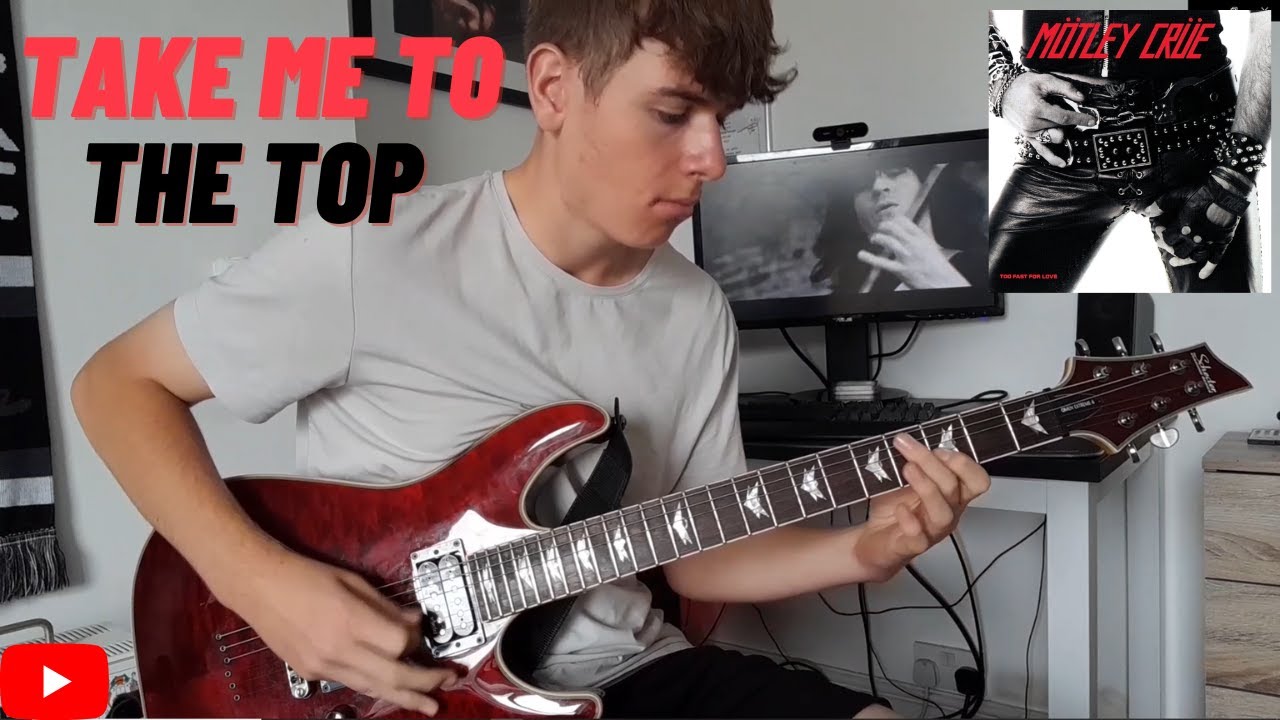 Mötley Crüe - Take Me To The Top | Guitar Cover | Toby Smith