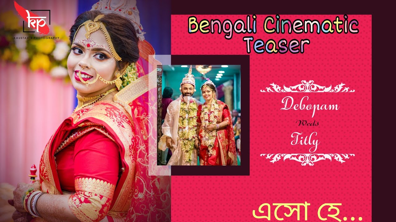 BEST CINEMATIC BENGALI WEDDING TEASER VIDEO 2021 | TITLY & DEBOPAM | Esho Hey |KAUSTAV'S PHOTOGRAPHY