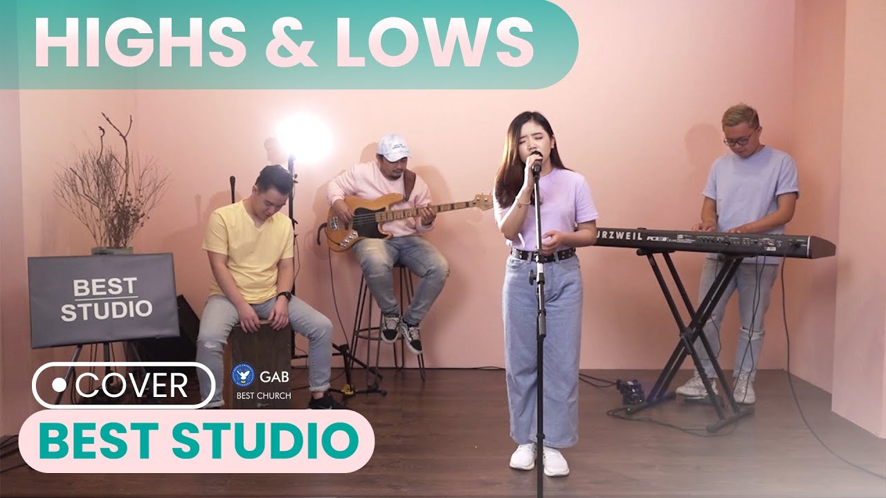 BEST WORSHIP | Pujian Terbaik | Highs and Lows (Cover) #BESTChurch