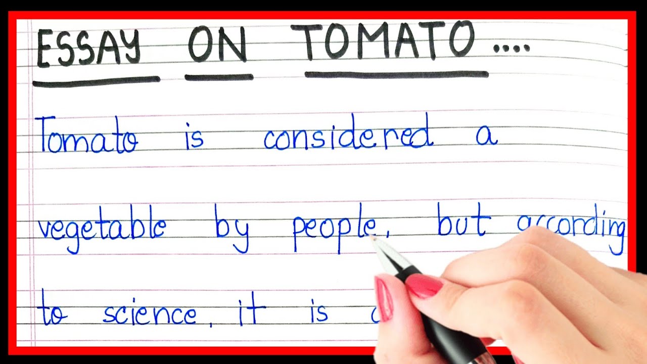 Essay on tomato in english | Tomato par essay | Short on tomato in english