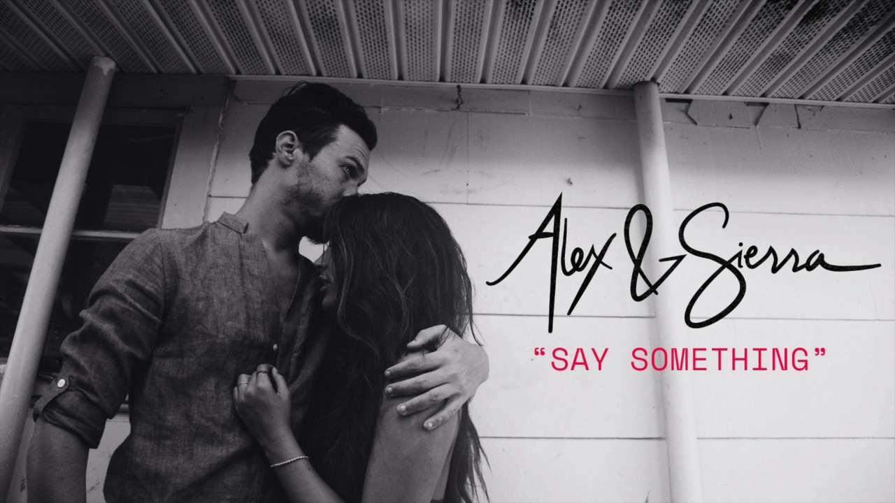 A Great Big World - Say Something (Alex & Sierra cover)