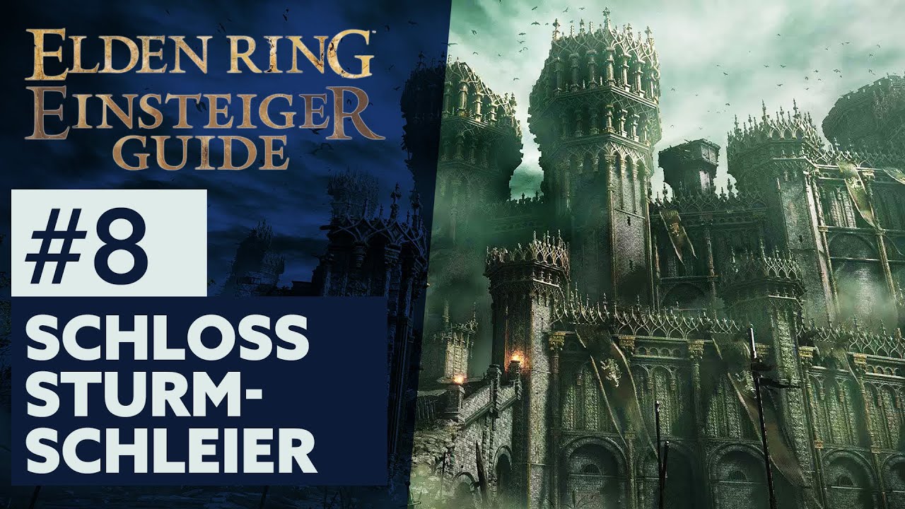 Elden Ring Einsteiger-Guide #8 | SCHLOSS STURMSCHLEIER