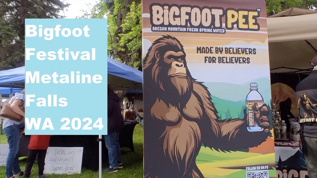 Bigfoot Festival Metaline Falls WA 2024