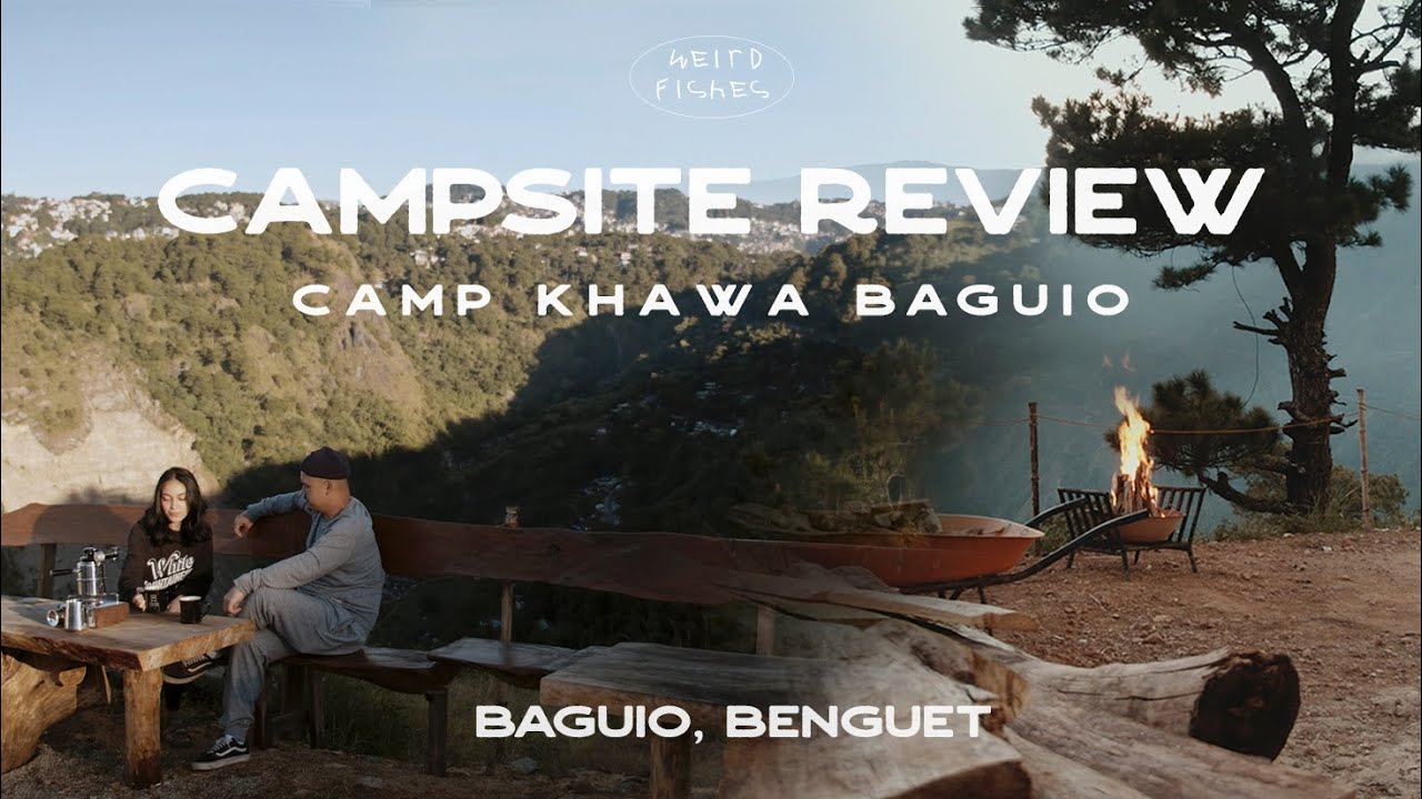 Campsite Review | Camp Khawa | Baguio Camping 2021 | 4K
