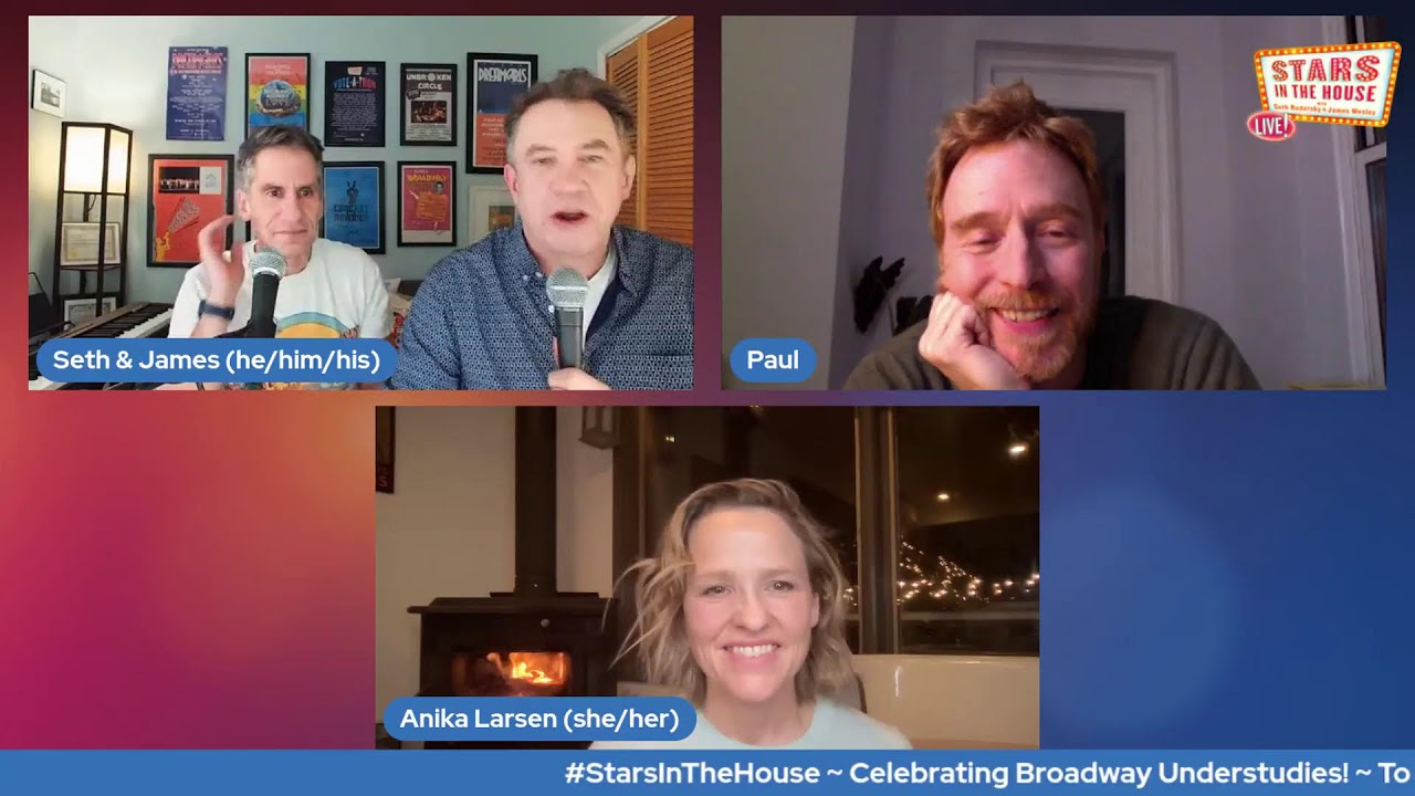Celebrating Broadway Understudies | Stars in the House, 1/31/22 @ 8 PM ET