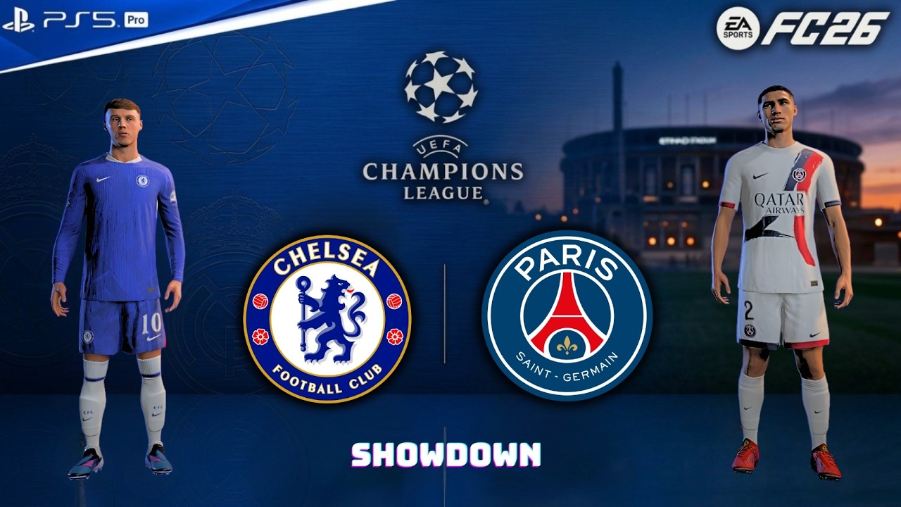 FC 26 – Chelsea vs PSG | UEFA Champions League 2026 | Cole Palmer vs Achraf Hakimi Showdown