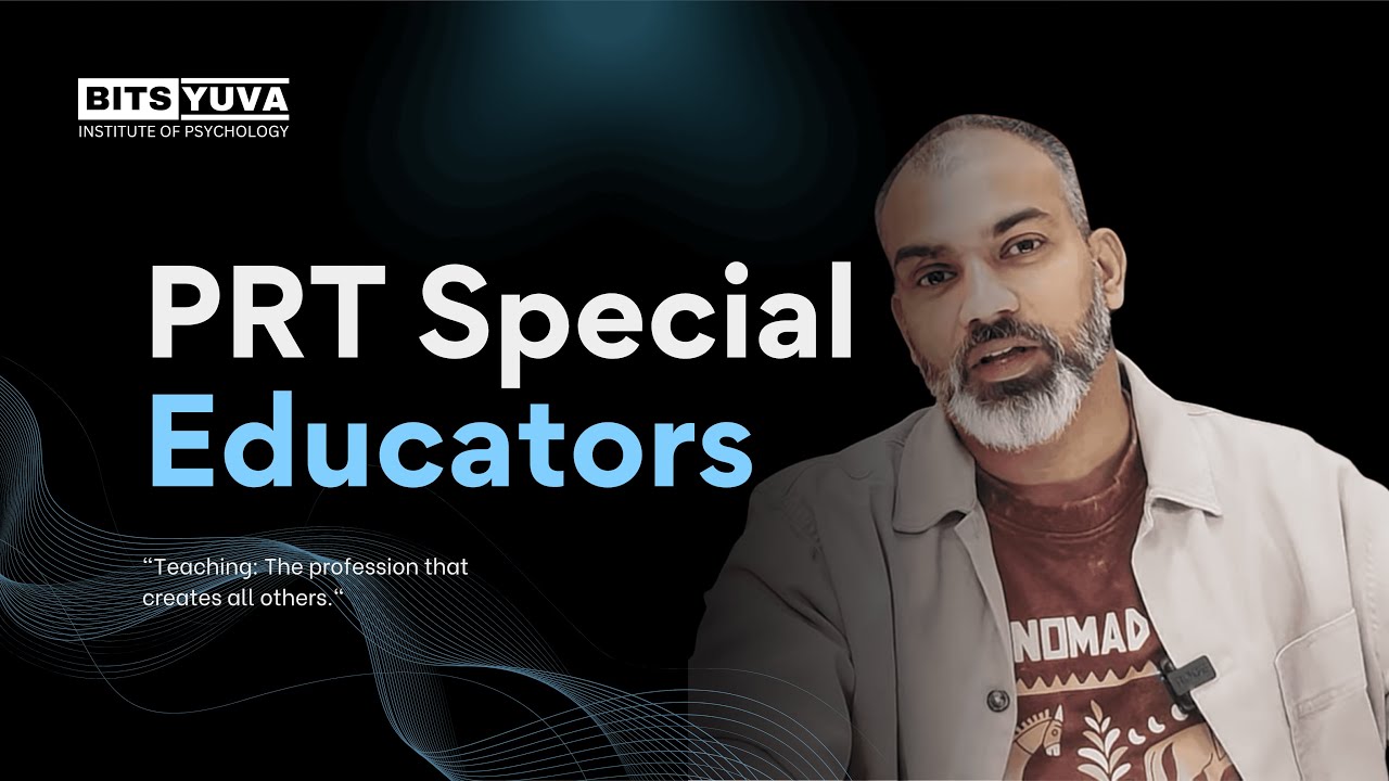 PRT Special Education 2026 | New Batch Launch | Bits Yuva Institute of Psychology