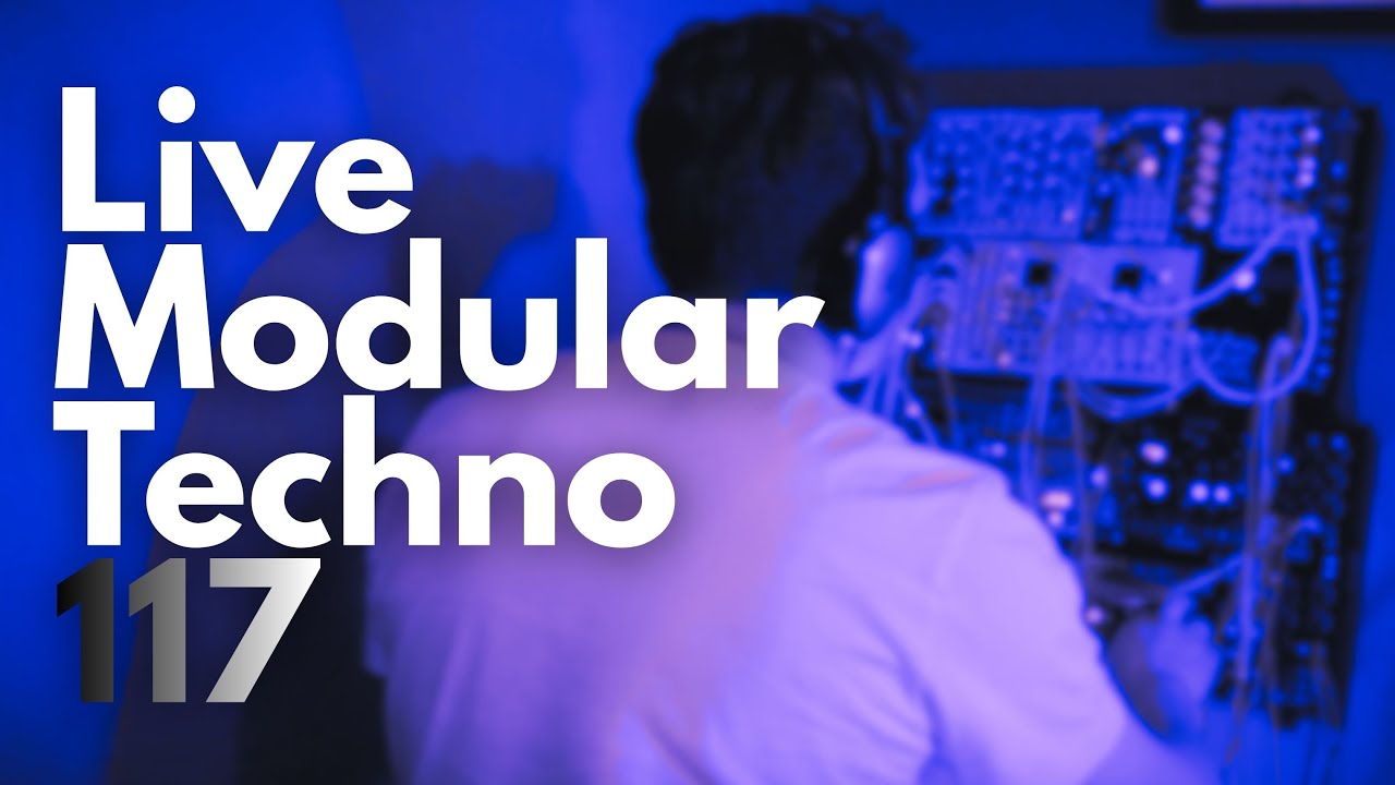 Live Modular Techno 117 | Eurorack Hardware Techno Jam