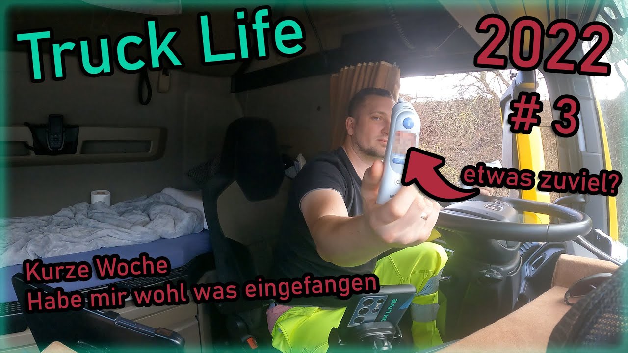 Habe mir wohl was eingefangen Truck Life 2022#3 | Jason Live