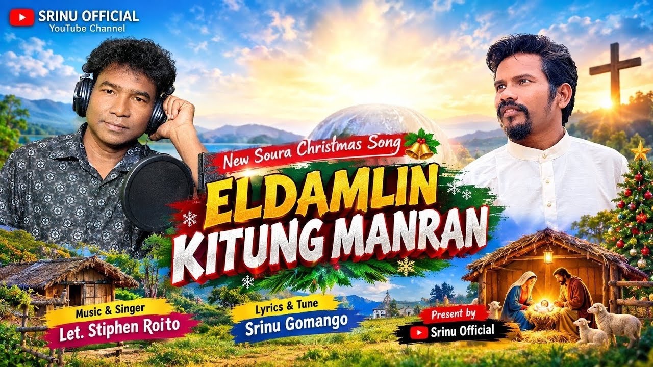 Eldamlin Kitung Manran Ambaji // Stiphen // Srinu // Soura Christmas  full Video