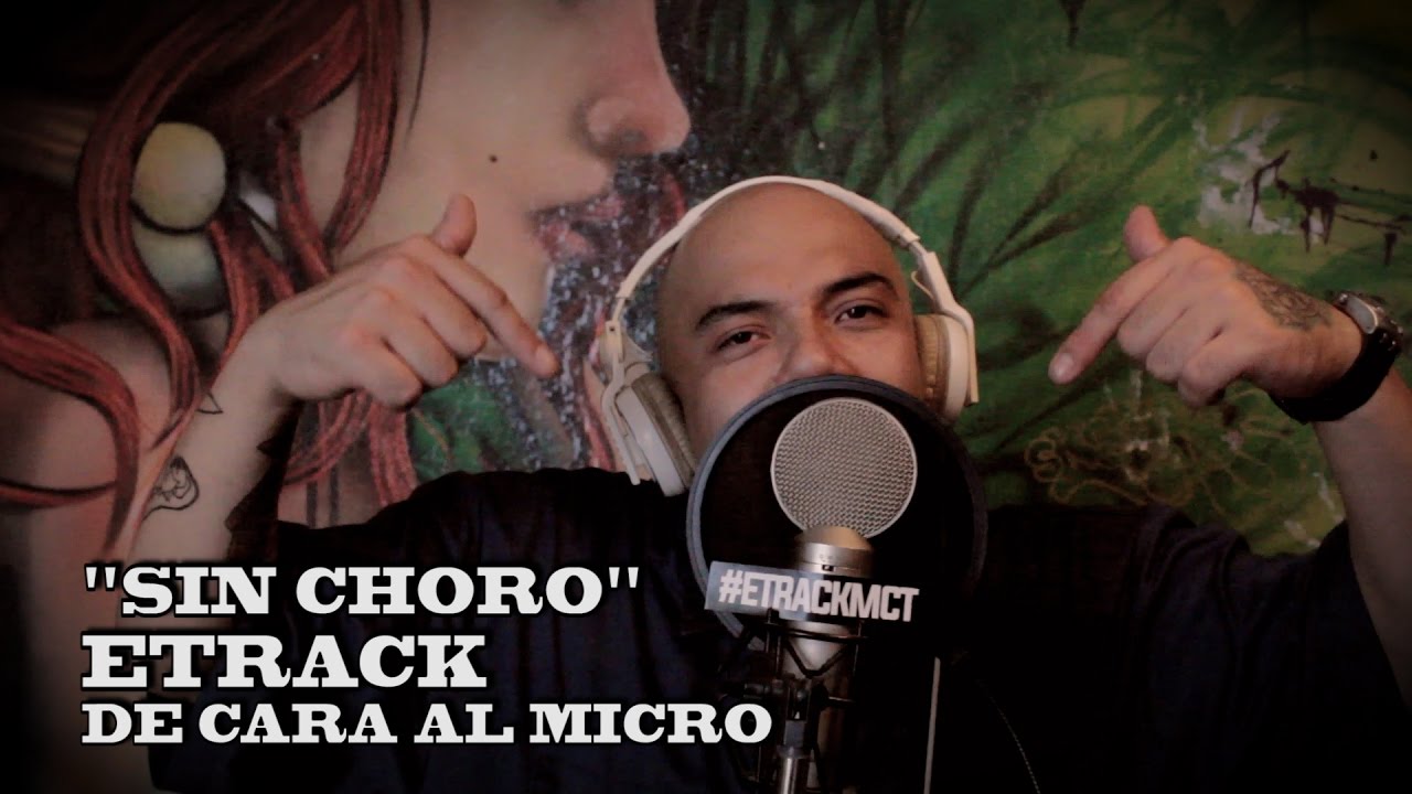 Etrack - Sin choro | Sesiones EmblemaRec | De cara al micro