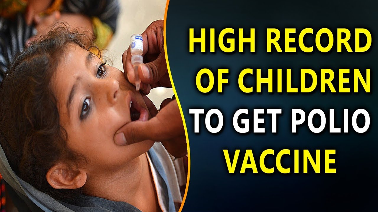 High Record Of Children Below 5 years To Get Polio Vaccine This Year | YOYO Times