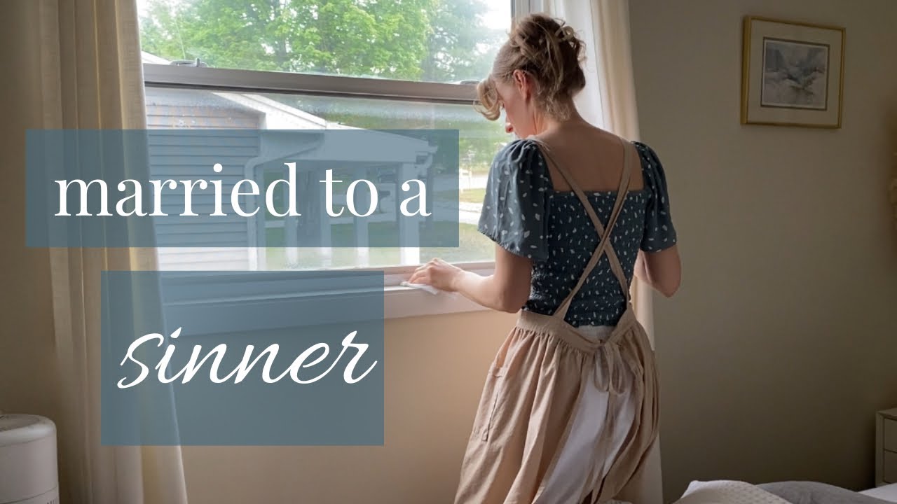 So You Married a Sinner…