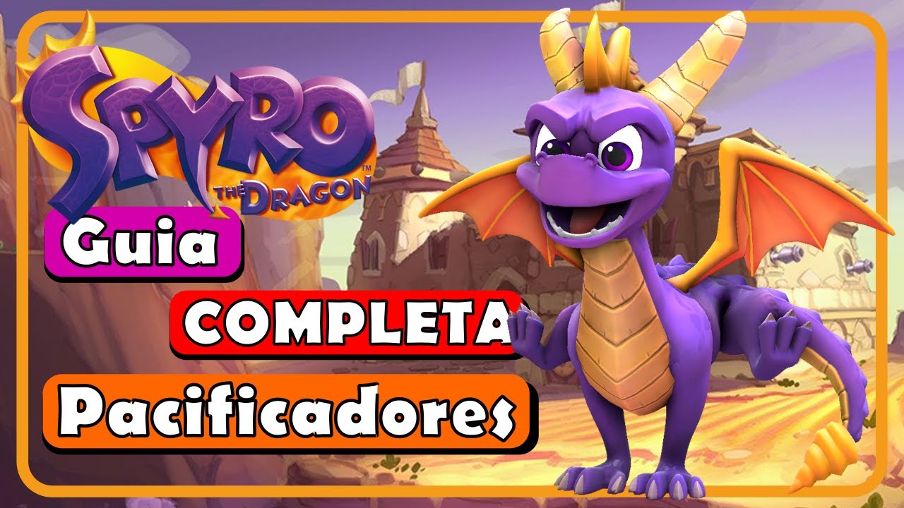 Guia COMPLETA - Tierra de los Pacificadores | Spyro 1 the Dragon