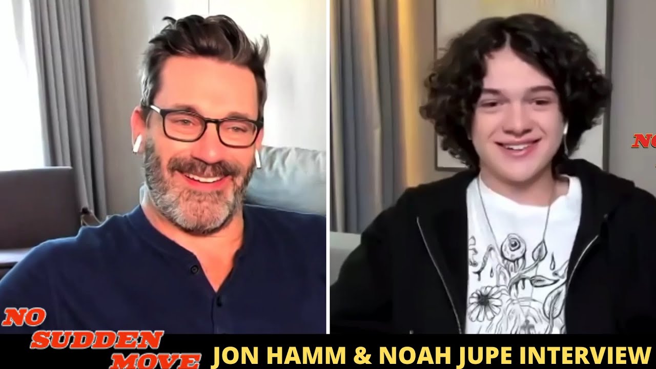 No Sudden Move Interview -Jon Hamm and Noah Jupe