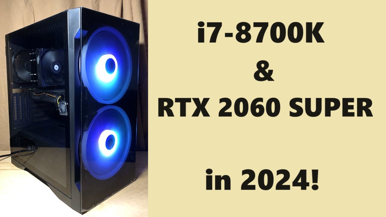 i7-8700K и RTX 2060 Super в 2024 году: игровые тесты!