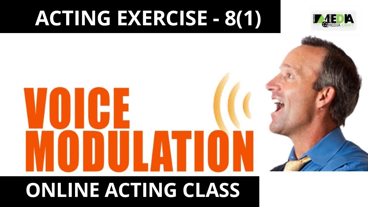 ACTING EXERCISE - 8(1) Voice Modulation | ONLINE ACTING CLASS | ACTING CLASS | Voice Exercise