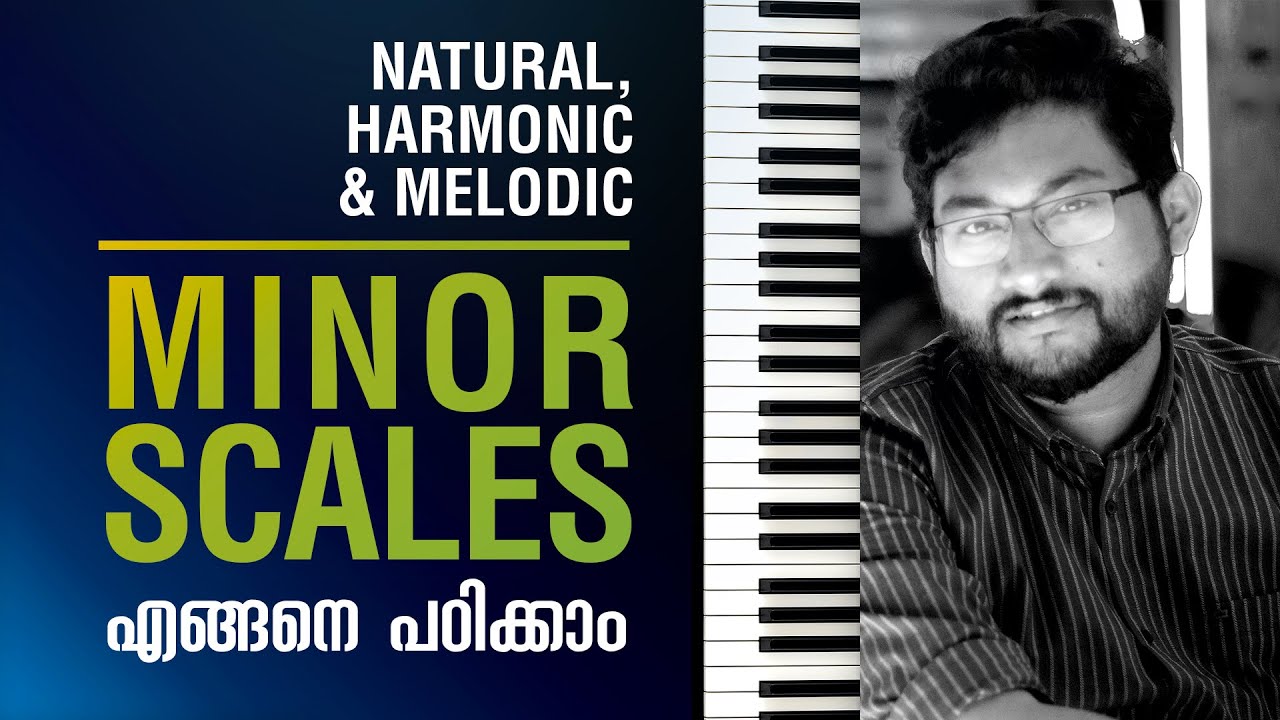 Minor Scales (Natural, Harmonic & Melodic) | Malayalam Piano / Keyboard Tutorial Ep: 16