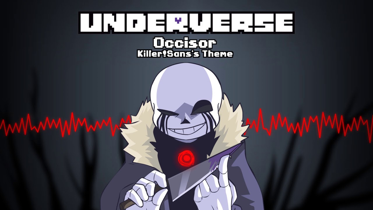 Underverse OST - Occisor [Killer!Sans's Theme]