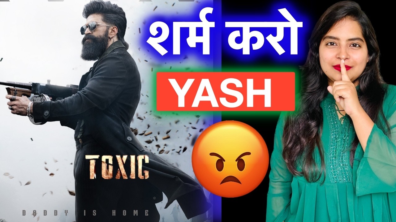 Toxic Movie REVIEW | Deeksha Sharma