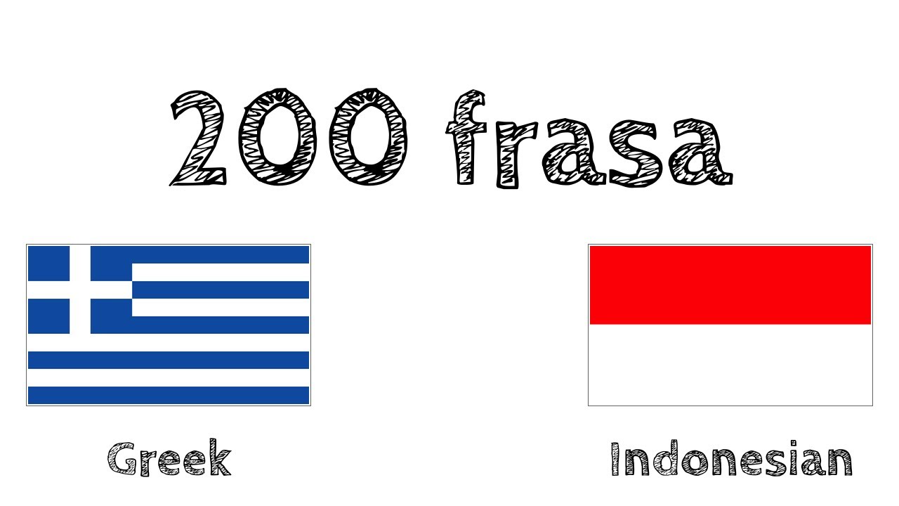 200 frasa - Bahasa Yunani - Bahasa Indonesia