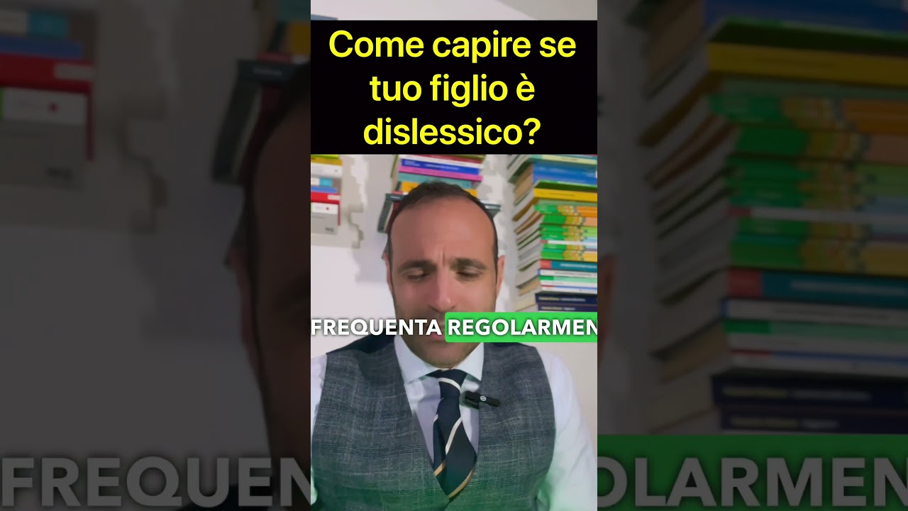Come capire se tuo figlio è dislessico. 
