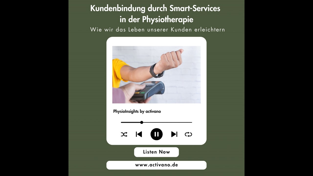 #39 Patientenbindung durch smarte Services &ndash; Mehr als nur gute Therapie!