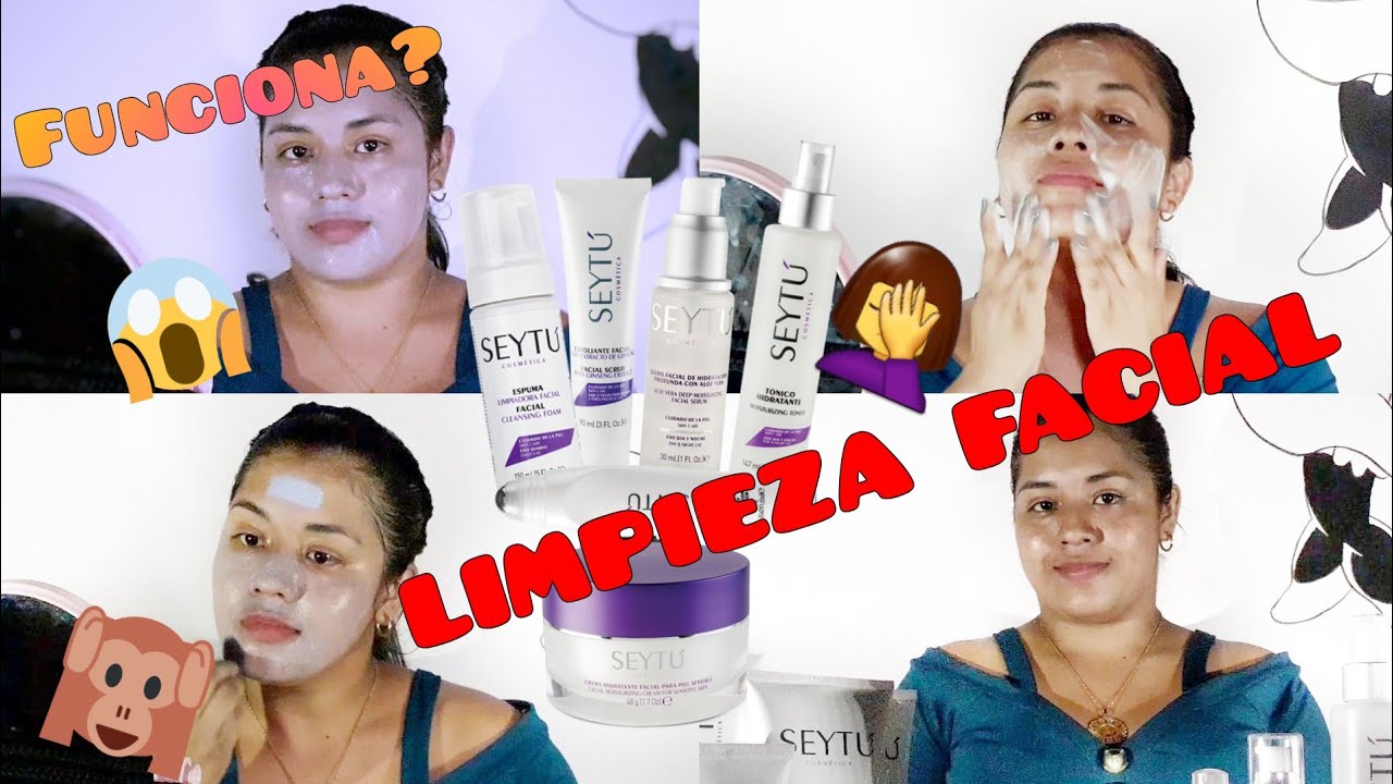 CUIDADO FACIAL - COMO HACER UN FACIAL O LIMPIEZA FACIAL CON SEYTU PASO A PASO-  SKINCARE SEYT&Uacute;