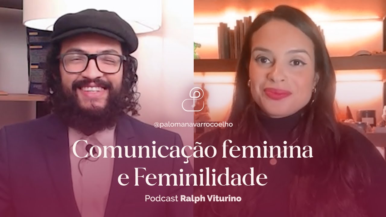 COMUNICA&Ccedil;&Atilde;O FEMININA E FEMINILIDADE #feminilidade #comunicac&atilde;ofeminina #relacionamentos #paquera