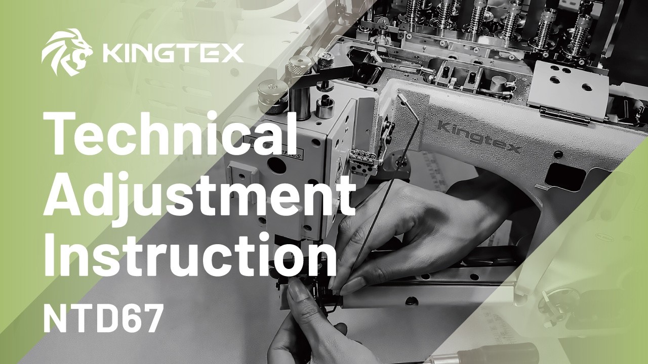Kingtex NTD 67 series -- Technical Adjustment Instruction