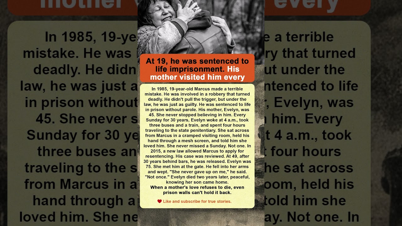 At 19, he was sentenced to life imprisonment. His mother visited him every Sunday for 30 years